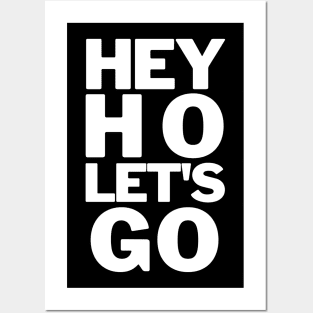hey ho lets go Posters and Art